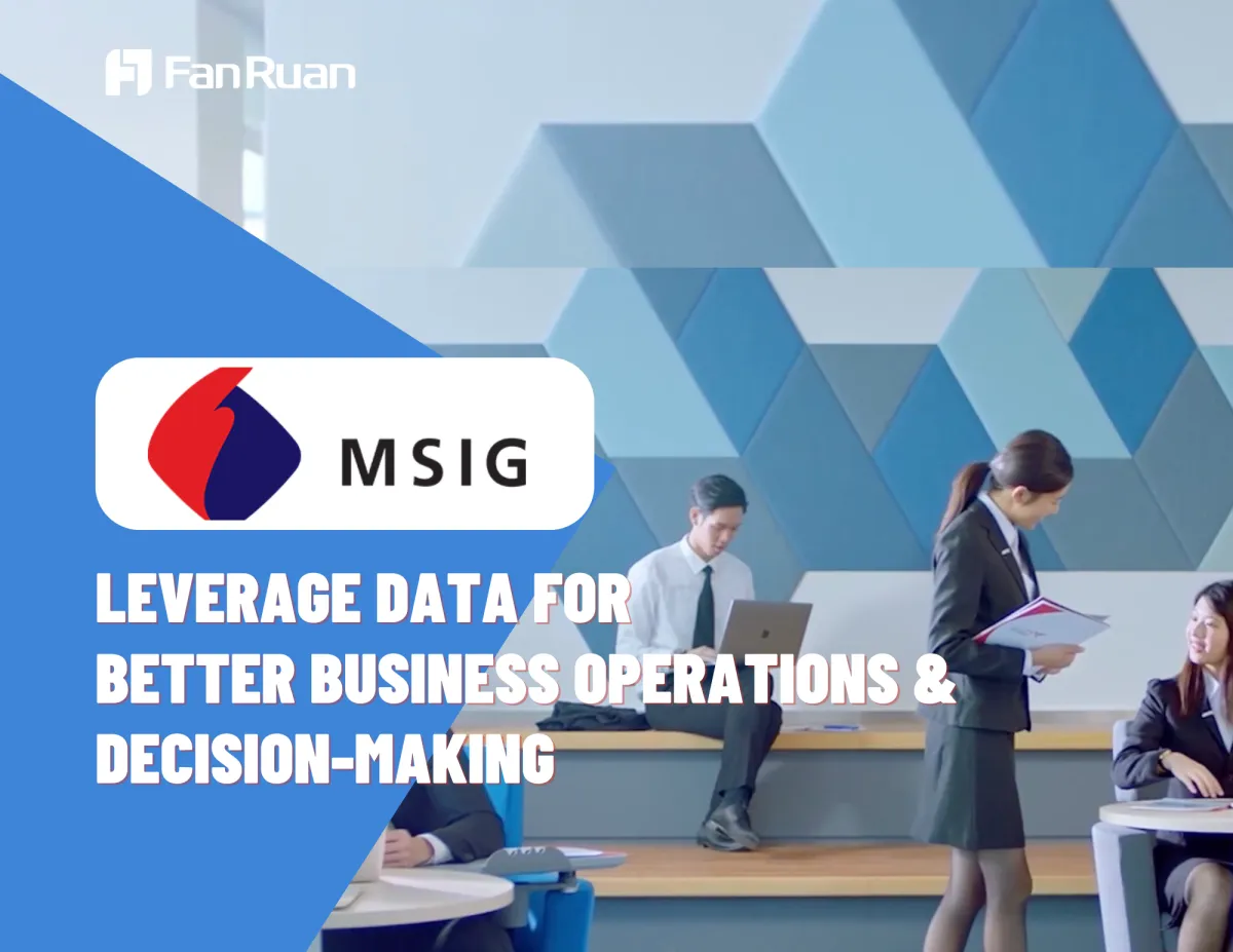 Mitsui Sumitomo Insurance(China) Leverages FineReport to Drive Digitalization